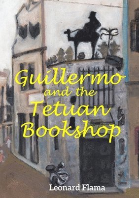 Guillermo and the Tetuan Bookshop 1