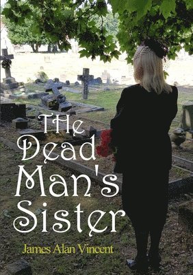 The Dead Man's Sister 1