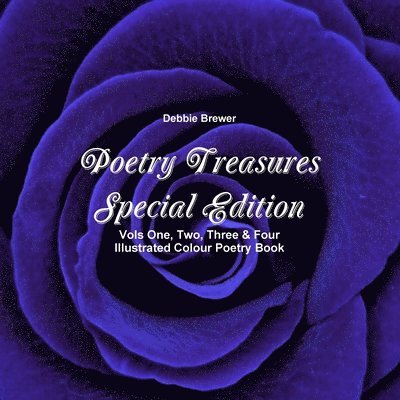 Poetry Treasures - Special Edition Vols One, Two, Three & Four Illustrated Colour Poetry Book