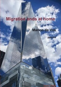 bokomslag Migration ends at home