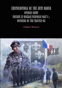 bokomslag Encyclopedia of the New Order - Special issue - French in German uniform Part I