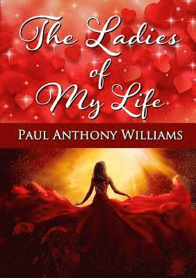 Paul Williams - Ladies of My Life, Häftad