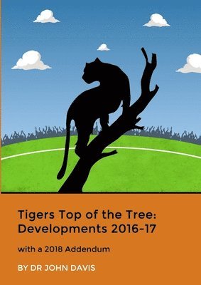 John Davis - Tigers Top of the Tree, Häftad