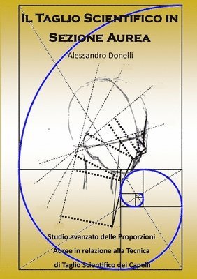 Il Taglio Scientifico in Sezione Aurea 1