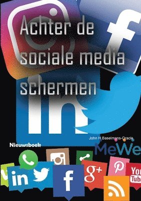 bokomslag Achter de sociale media schermen