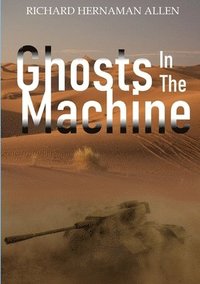 bokomslag Ghosts In The Machine