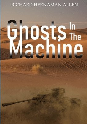 bokomslag Ghosts In The Machine