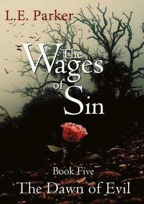 L E Parker, L. E. Parker, L.E. Parker - Wages Of Sin, Häftad