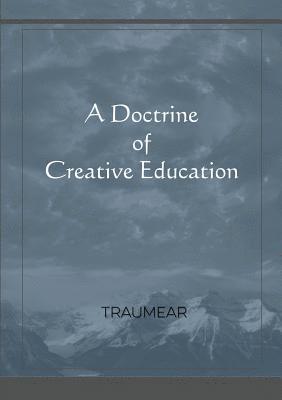 Traumear - Doctrine of Creative Education, Häftad