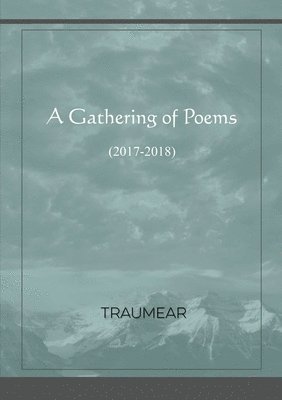 Traumear - Gathering of Poems, Häftad