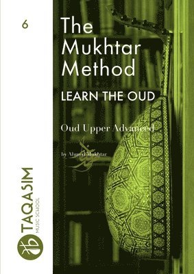 The Mukhtar Method - Oud Upper Advanced 1