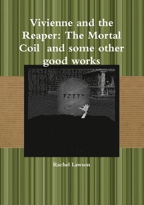 Rachel Lawson - Vivienne and the Reaper, Häftad