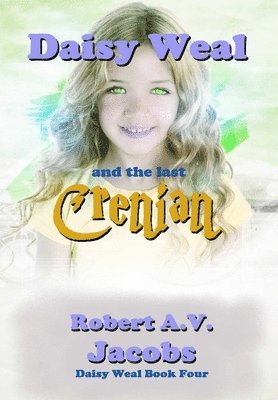 Daisy Weal and the Last Crenian 1