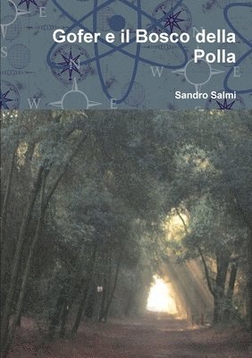 Gofer e il Bosco della Polla 1