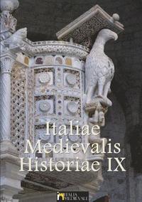 bokomslag Italiae Medievalis Historiae IX