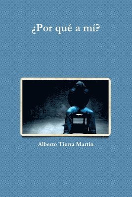 ¿Por qué a mí? 1