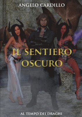 Il Sentiero Oscuro 1