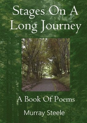 Stages On A Long Journey