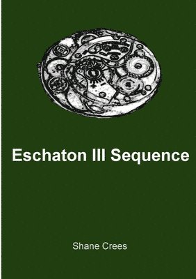 Eschaton III Sequence 1