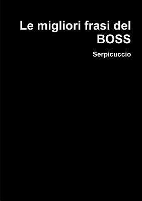 bokomslag Le migliori frasi del BOSS