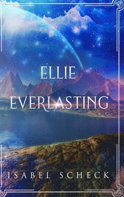 Ellie, Everlasting 1