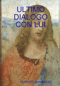 bokomslag Ultimo Dialogo Con Lui