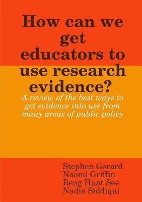 How can we get educators to use research evidence? 1