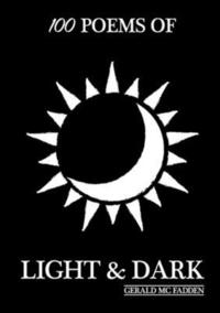 bokomslag 100 Poems of Light & Dark