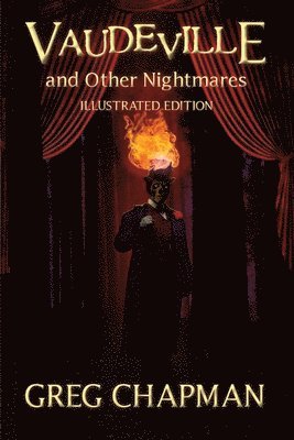 Vaudeville and Other Nightmares
