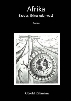 Afrika - Exodus, Exitus oder was? 1