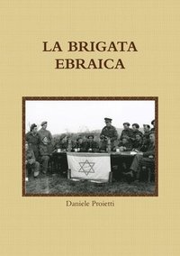 bokomslag LA BRIGATA EBRAICA