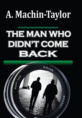 The Man Who Didn't Come Back 1