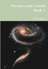 bokomslag Nieuwe oude wereld Boek 1