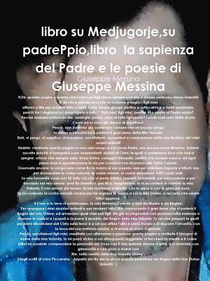 libro su Medjugorje,su padrePpio,libro  la sapienza del Padre e le poesie di Giuseppe Messina 1