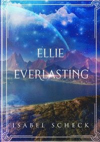 bokomslag Ellie Everlasting