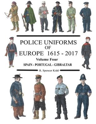 bokomslag Police Uniforms of Europe 1615 - 2017 Volume Four