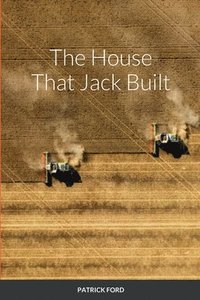 bokomslag House That Jack Built