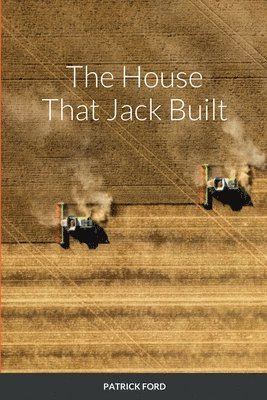 bokomslag House That Jack Built
