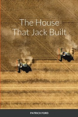 The House That Jack Built 1