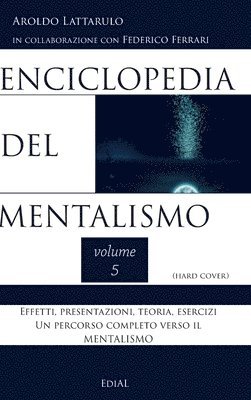 Enciclopedia del Mentalismo vol. 5 Hard Cover 1