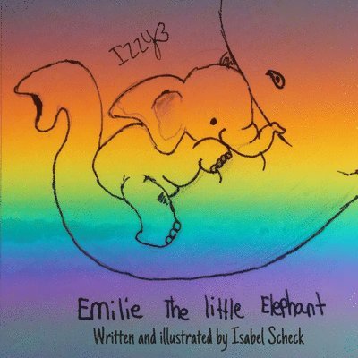 Isabel Scheck - Emilie The Little Elephant, Häftad