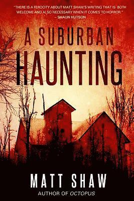 bokomslag Suburban Haunting: An Extreme Psychological Horror