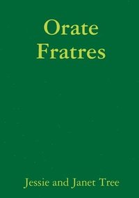 bokomslag Orate Fratres