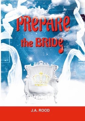 PREPARE THE BRIDE 1