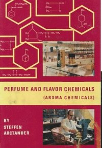 bokomslag Perfume & Flavor Chemicals (Aroma Chemicals) Vol.III