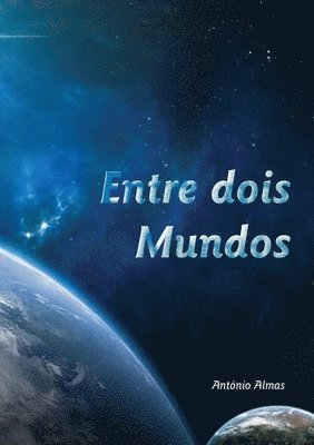 bokomslag Entre dois mundos