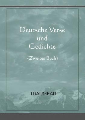 Traumear - Deutsche Verse und Gedichte - zweites Buch, Häftad