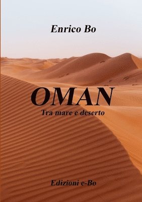 bokomslag OMAN     Tra mare e deserto