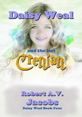 Daisy Weal and the Last Crenian 1