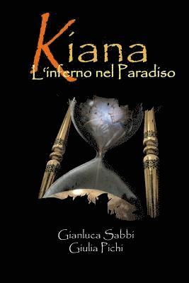 Kiana-L'inferno nel Paradiso 1